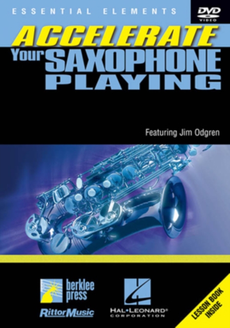 Accelerate Your Saxophone Playing, DVD  DVD