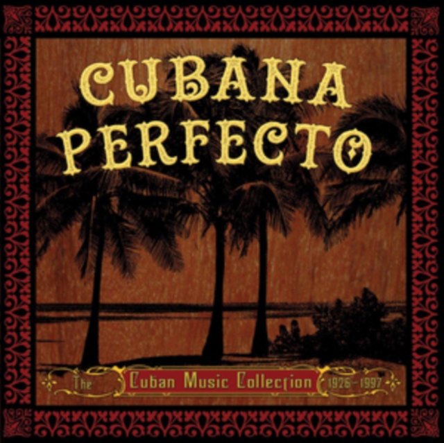 Cubana Perfecto: The Cuban Music Collection 1926-1997, CD / Box Set Cd