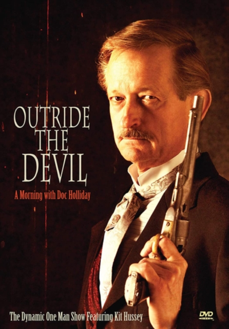 Outride the Devil: A Morning With Doc Holliday, DVD DVD