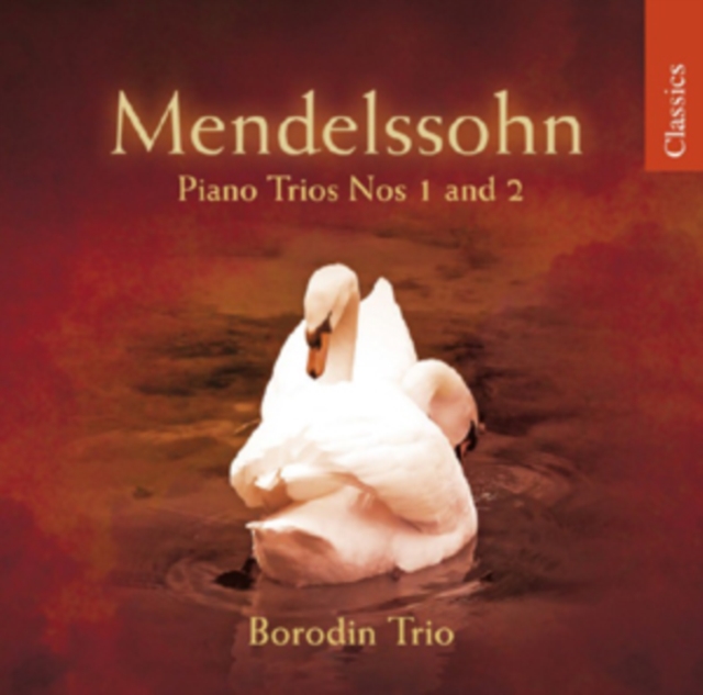 Felix Mendelssohn: Piano Trios Nos. 1 and 2, CD / Album Cd
