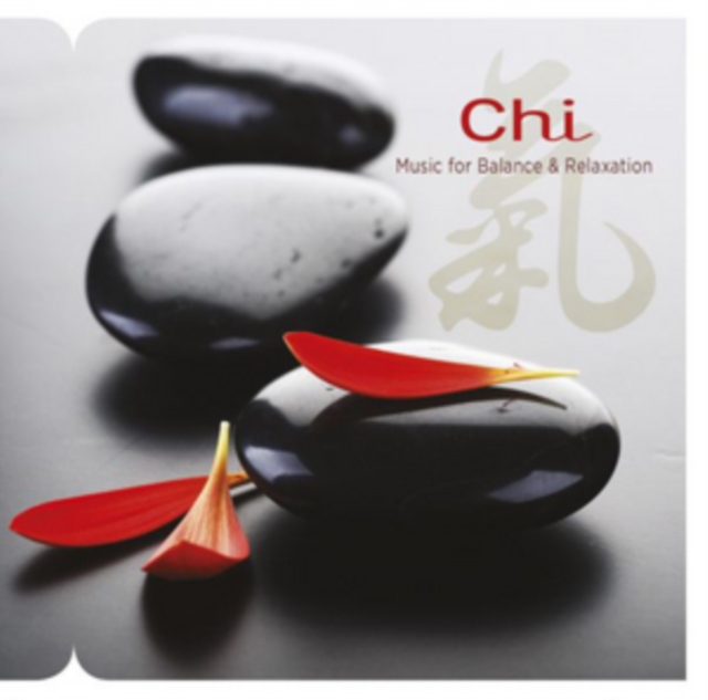 Chi: Music for Balance & Relaxation, CD / Album Cd