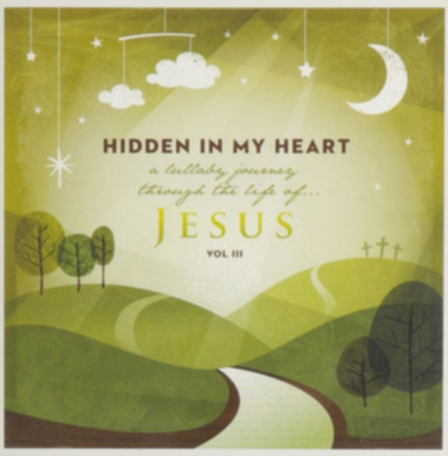 Hidden in My Heart (A Lullaby Journey Through Scripture), CD / Album Cd