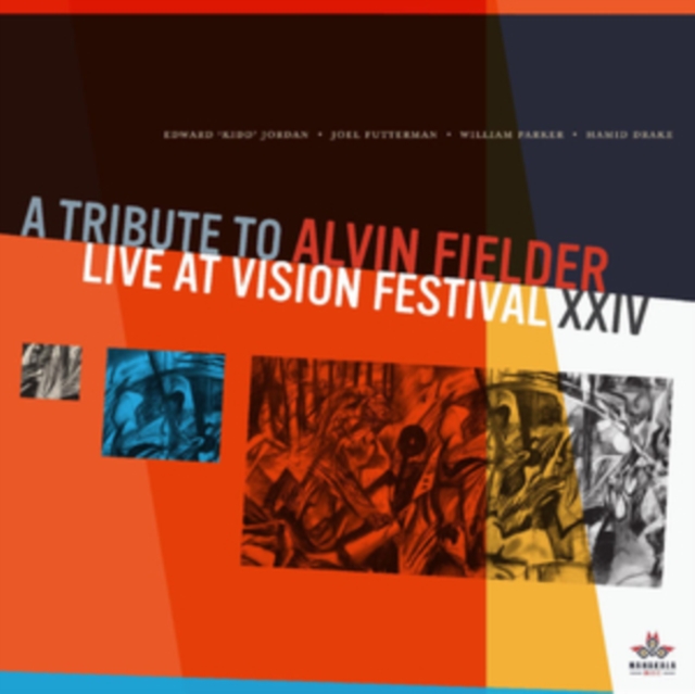 A Tribute to Alvin Fielder - Live at Vision Festival XXIV, CD / Album Cd