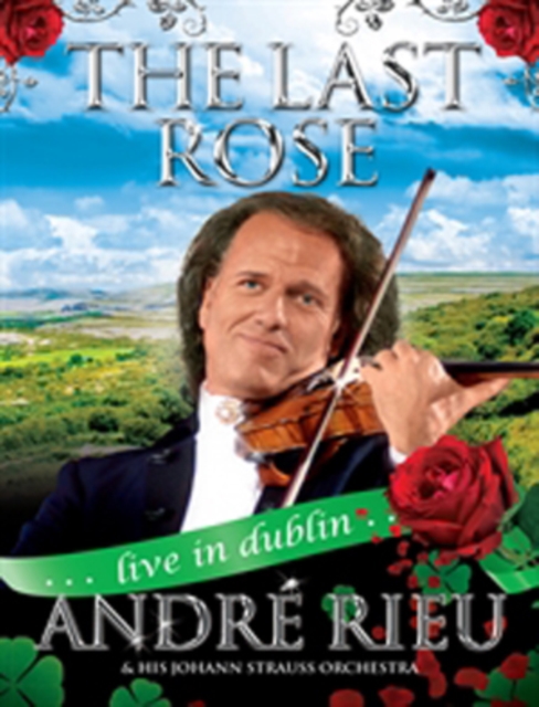 Andre Rieu: The Last Rose - Live in Dublin, DVD  DVD