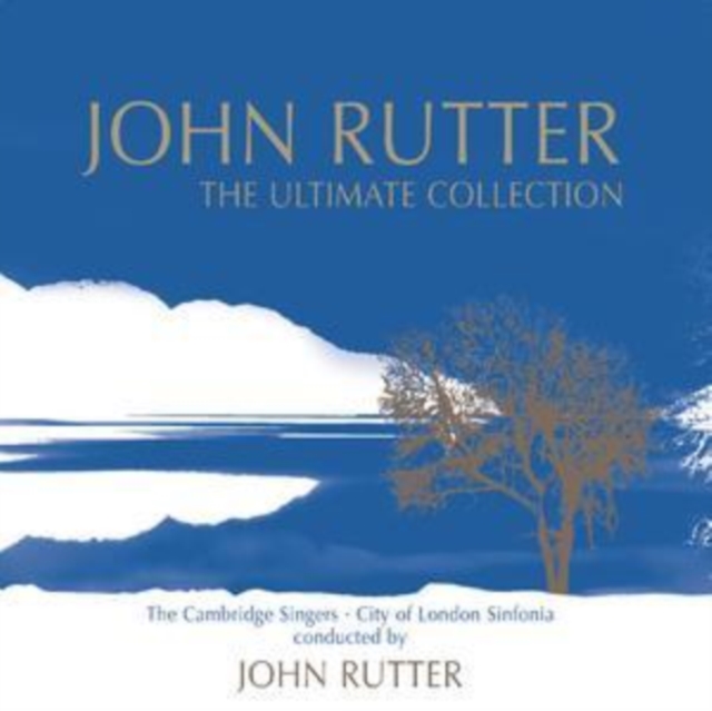 John Rutter: The Ultimate Collection, CD / Album Cd