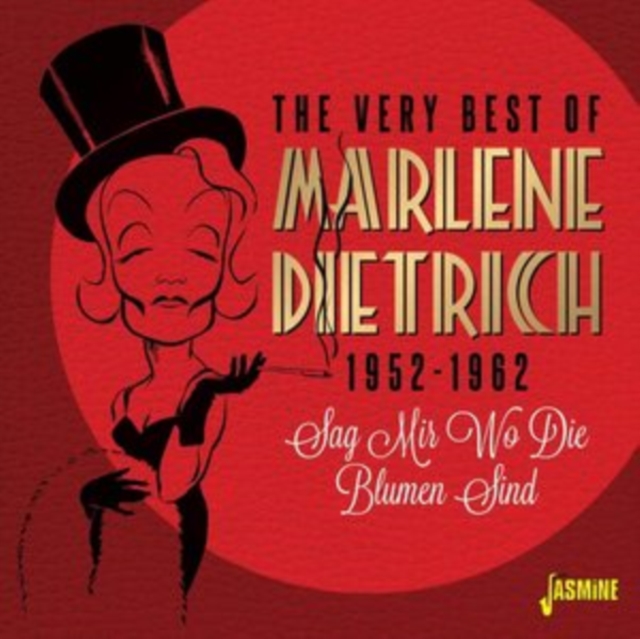 The Very Best of Marlene Dietrich 1952-1962: Sag Mir Wo Die Blumen Sind, CD / Album Cd