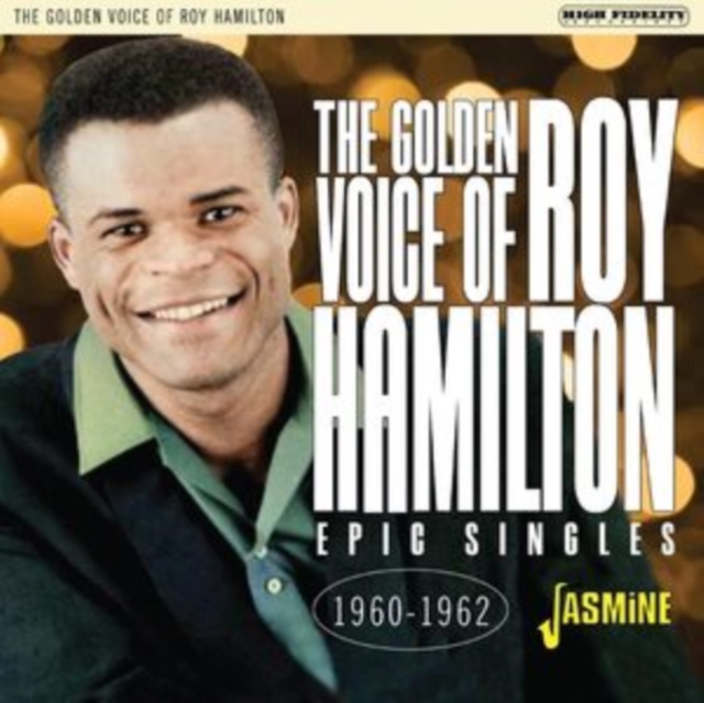 The golden voice of Roy Hamilton: Epic singles 1960-1962, CD / Album Cd
