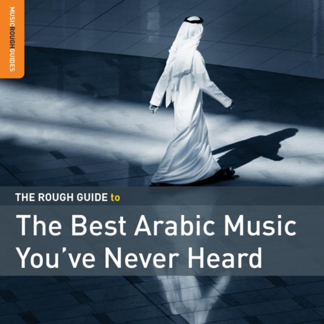 The Rough Guide to the Best Arabic Music You've Never Heard Of, CD / Album Cd