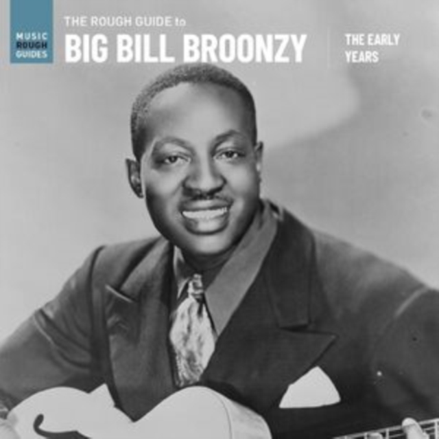 The rough guide to Big Bill Broonzy: The early years, Vinyl / 12" Album Vinyl