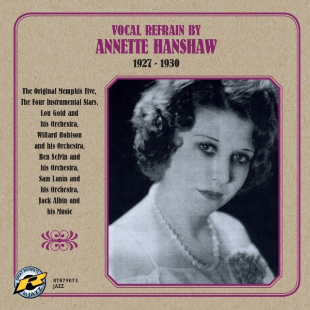 Vocal Refrain By Annette Hanshaw 1927-1930, CD / Album Cd