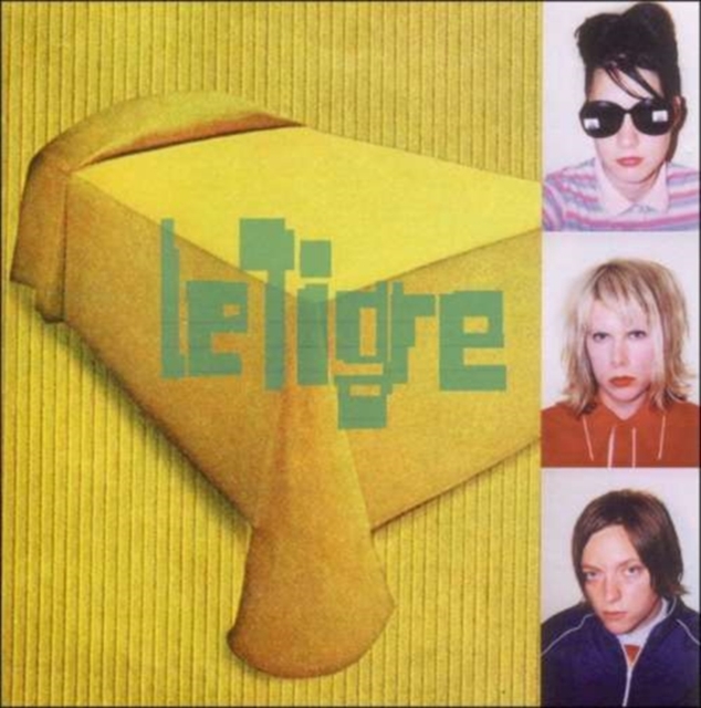 Le Tigre, CD / Album Cd