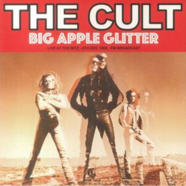 Big Apple Glitter: Live at the Ritz, 6 Dec 1985 - FM Broadcast, Vinyl / 12" Album Vinyl