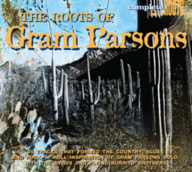 The Roots of Gram Parsons, CD / Album Cd