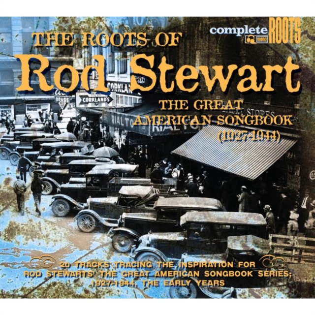 The Roots of Rod Stewart: The Great American Songbook (1927-1944), CD / Album Cd