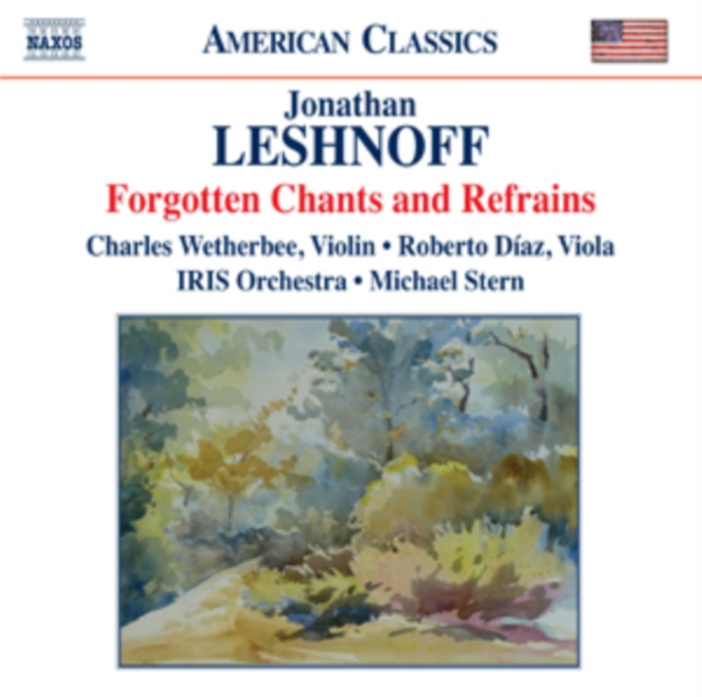 Jonathan Leshnoff: Forgotten Chants and Refrains, CD / Album Cd
