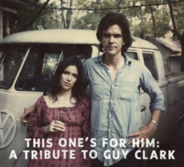 This One's for Him: A Tribute to Guy Clark, CD / Album Cd