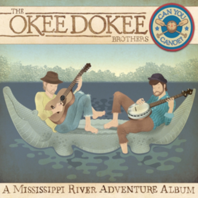 Can You Canoe?: A Mississippi River Adventure Album, CD / Album with DVD Cd