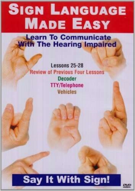 Sign Language Made Easy: Lessons 25-28, DVD  DVD