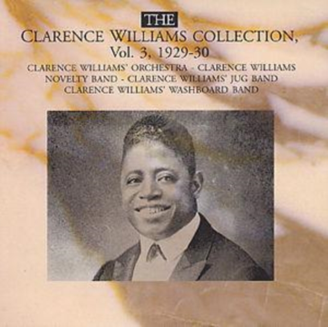 The Clarence Williams Collection: Vol. 3, 1929-30, CD / Album Cd