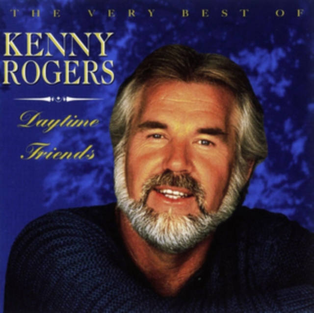 The Very Best of Kenny Rogers: Daytime Friends, CD / Album Cd
