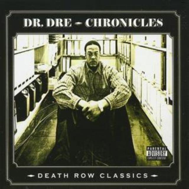 Chronicles: Death Row's Greatest Hits, CD / Album Cd