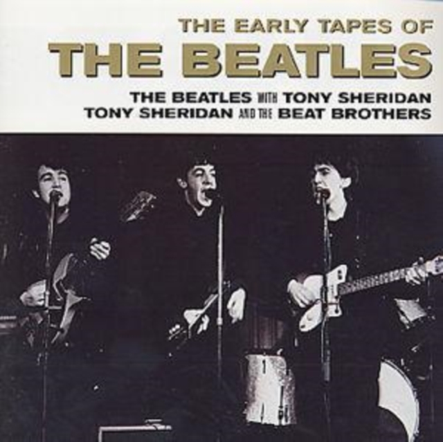 The Early Tapes of the Beatles, CD / Album Cd
