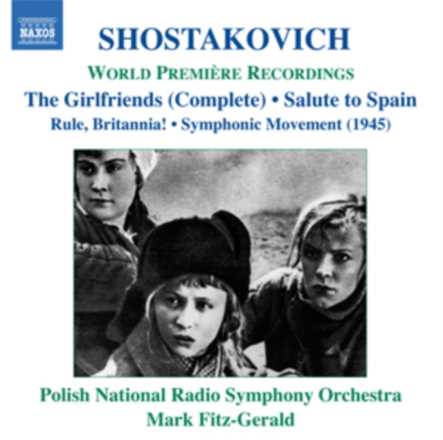 Shostakovich: The Girlfriends/Salute to Spain, CD / Album Cd