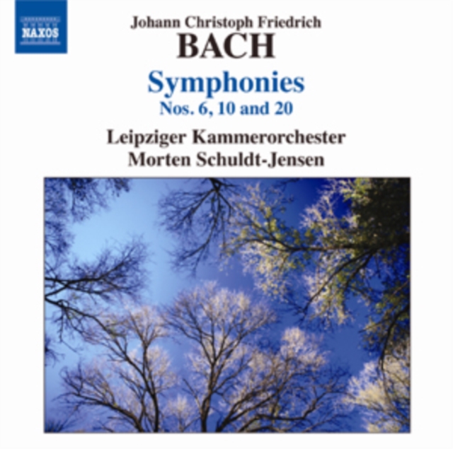 Johann Christoph Friedrich Bach: Symphonies Nos. 6, 10 and 20, CD / Album Cd