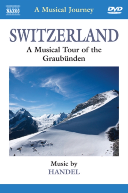 A   Musical Journey: Switzerland - A Musical Tour of the Graubünden, DVD DVD