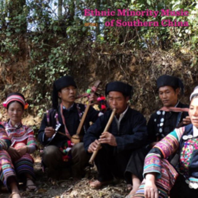 Ethnic Miniority Music of Southern China, CD / Album Cd