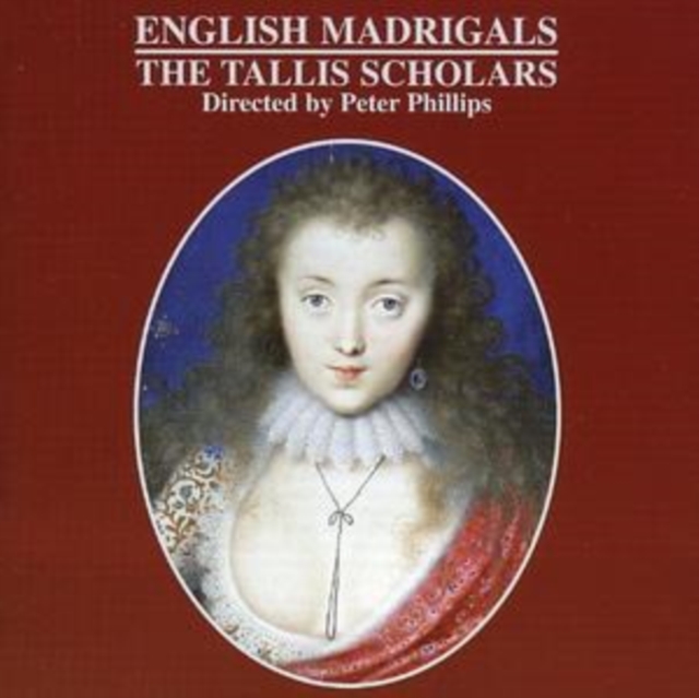 English Madrigals (Phillips, Tallis Scholars), CD / Album Cd