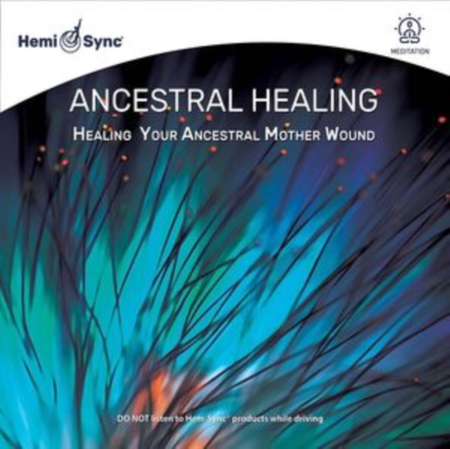 Ancestral Healing: Healing Your Ancestral Mother Wound, CD / Album Cd