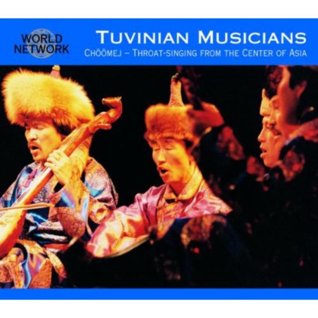 Tuvinian Musicians: CHOOMEJ:THROAT-SINGING FROM THE CENTRE OF ASIA, CD / Album Cd