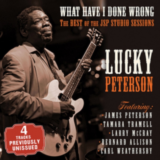 What Have I Done Wrong: The Best of the JSP Studio Sessions, CD / Album Cd