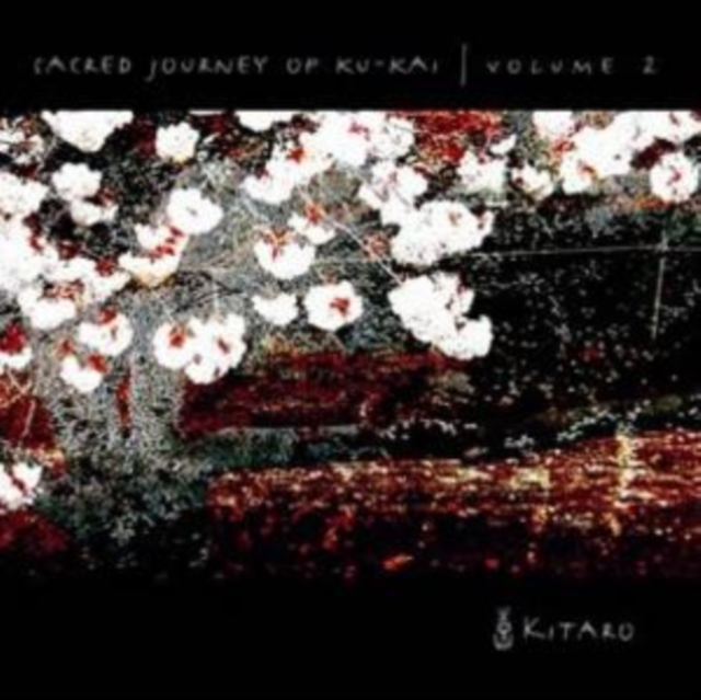 Sacred Journey of Ku-kai Volume 2, CD / Album Cd