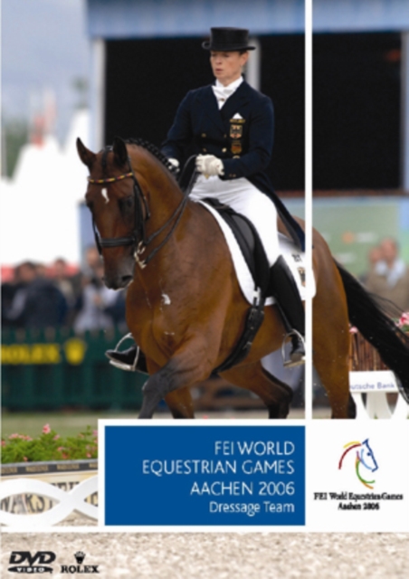 FEI World Equestrian Games: Dressage Team - Aachen 2006, DVD  DVD