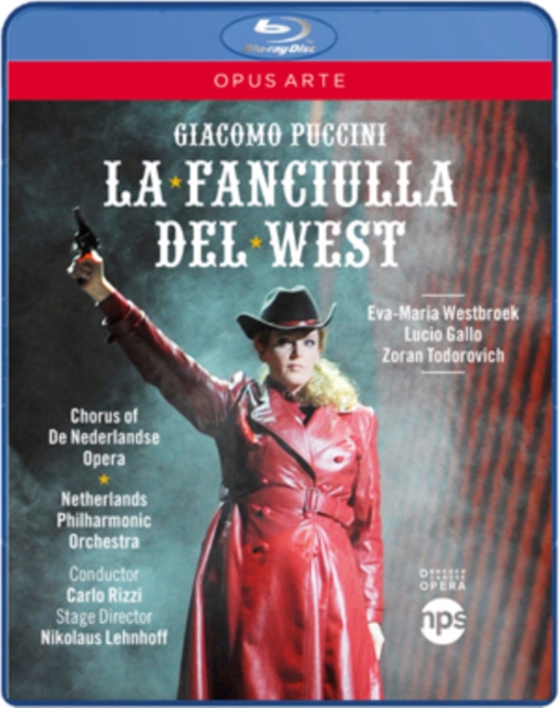 La Fanciulla Del West: Nederlandse Opera (Rizzi), Blu-ray BluRay