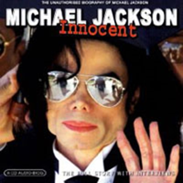 Innocent: The Unauthorised Story of the Michael Jackson Trial, CD / Album Cd