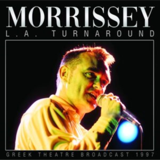 L.A. Turnaround: Greek Theatre Broadcast 1997, CD / Album Cd