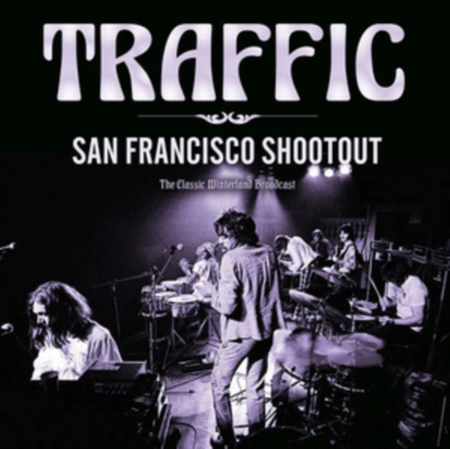 The San Francisco Shootout: The Classic Winterland Broadcast, CD / Album Cd