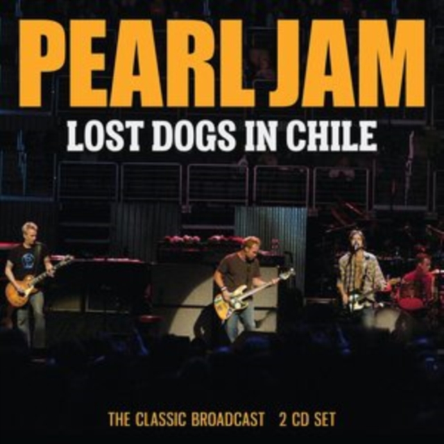 Lost Dogs in Chile: The Classic Broadcast, CD / Album Cd
