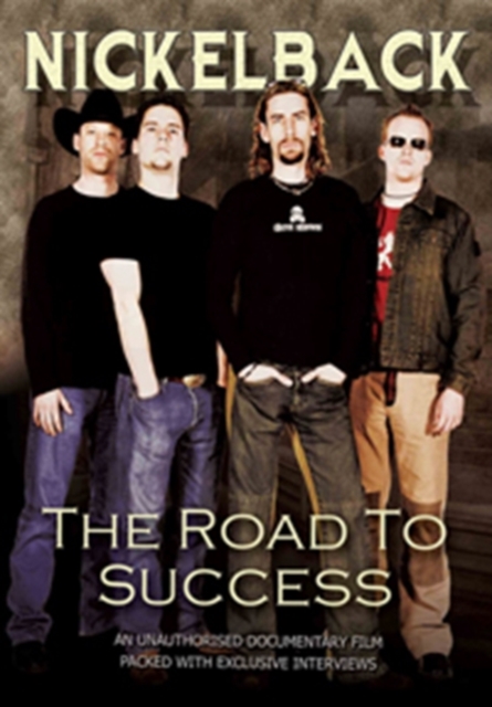 Nickelback: The Road to Success, DVD  DVD