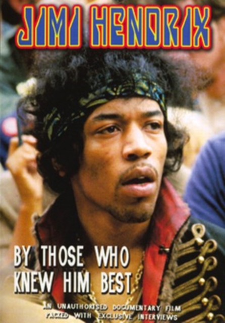 Jimi Hendrix: Hendrix By Those Who Knew Him Best, DVD  DVD