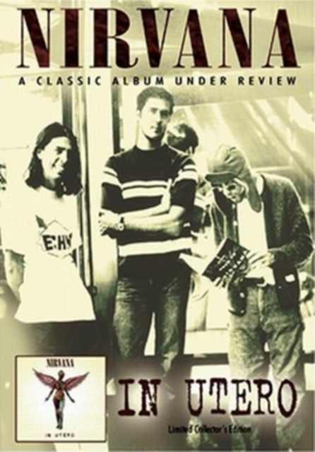 Nirvana: In Utero - A Classic Album Under Review, DVD  DVD