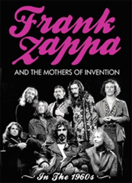 Frank Zappa and the Mothers of Invention: In the 1960s, DVD  DVD