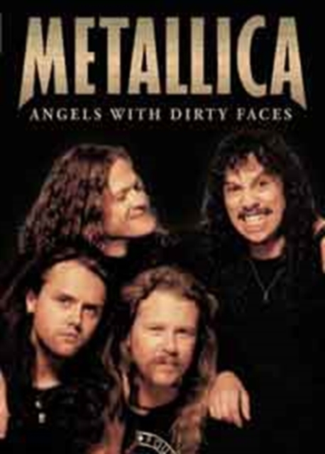 Metallica: Angels With Dirty Faces, DVD  DVD