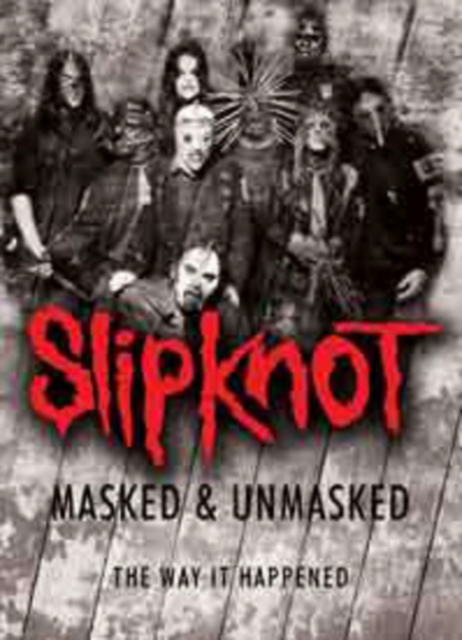 Slipknot: Masked and Unmasked, DVD  DVD
