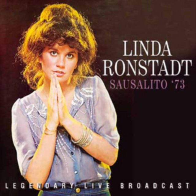 Sausalito '73: Legendary Live Broadcast, CD / Album Cd