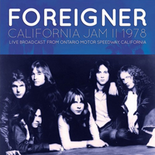 California Jam II 1978: Live Broadcast from Ontario Motor Speedway, California, CD / Album Cd
