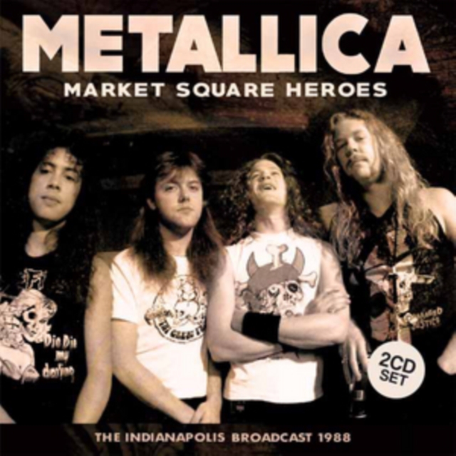 Market Square Heroes: The Indianapolis Broadcast 1988, CD / Album Cd